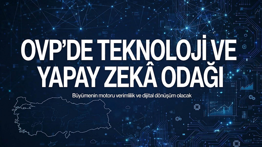 Büyümenin motoru yapay zeka ve teknoloji olacak