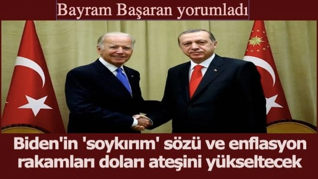 Biden'in açıklaması ve enflasyon rakamları doları ateşini yükseltecek