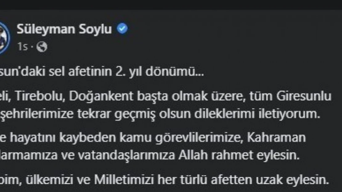 İçişleri Bakanı Süleyman Soylu: 'Rabbim, ülkemizi ve milletimizi her türlü afetten uzak eylesin'