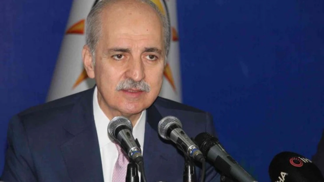 Kurtulmuş: 'Rusya-Ukrayna savaşında Türkiye, büyük bir misyon üstlendi'