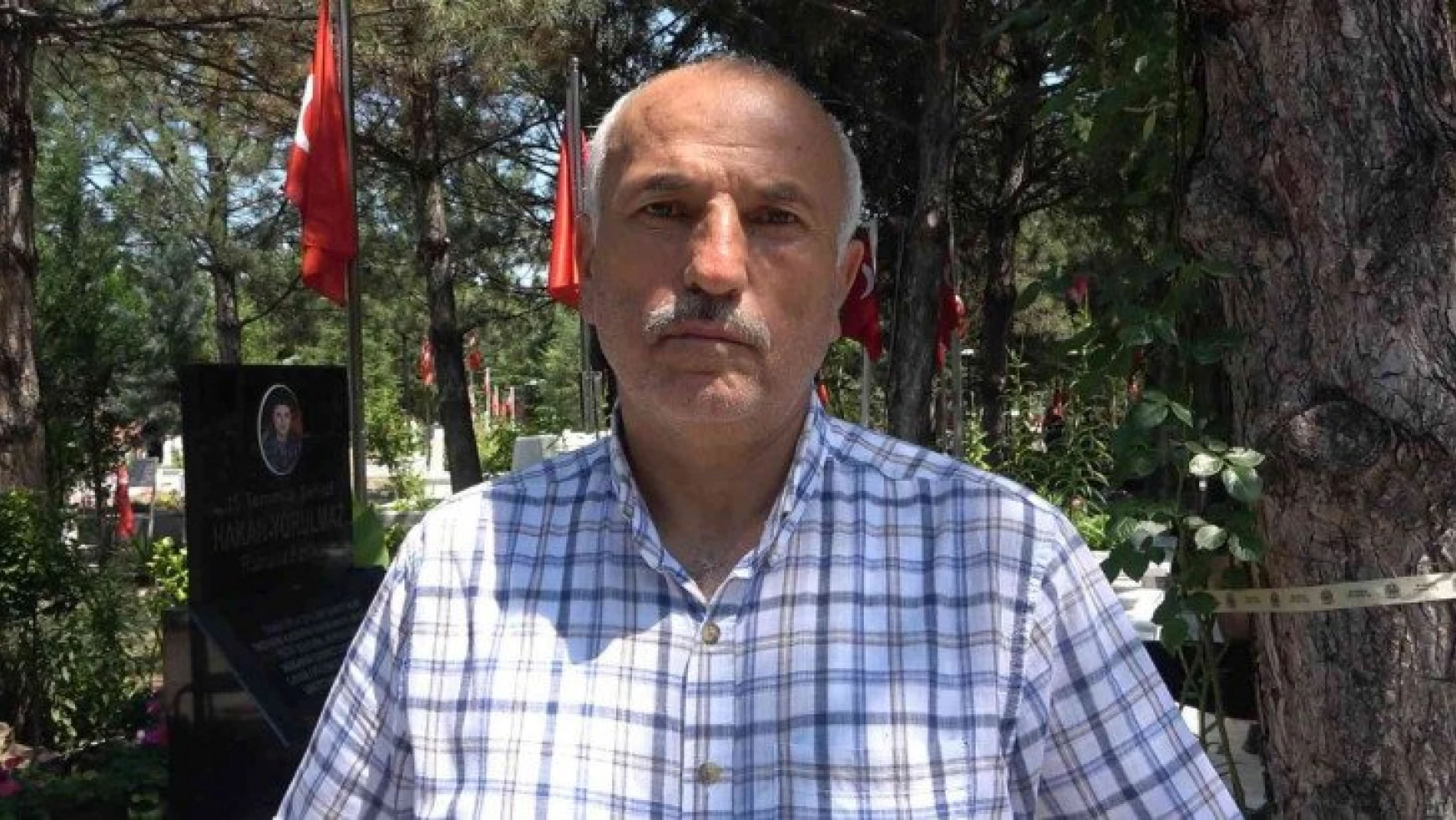 15 Temmuz şehidi PÖH Hakan Yorulmaz'ın babası: 'Türk milleti ve İslam alemi için canlarını feda ettiler'