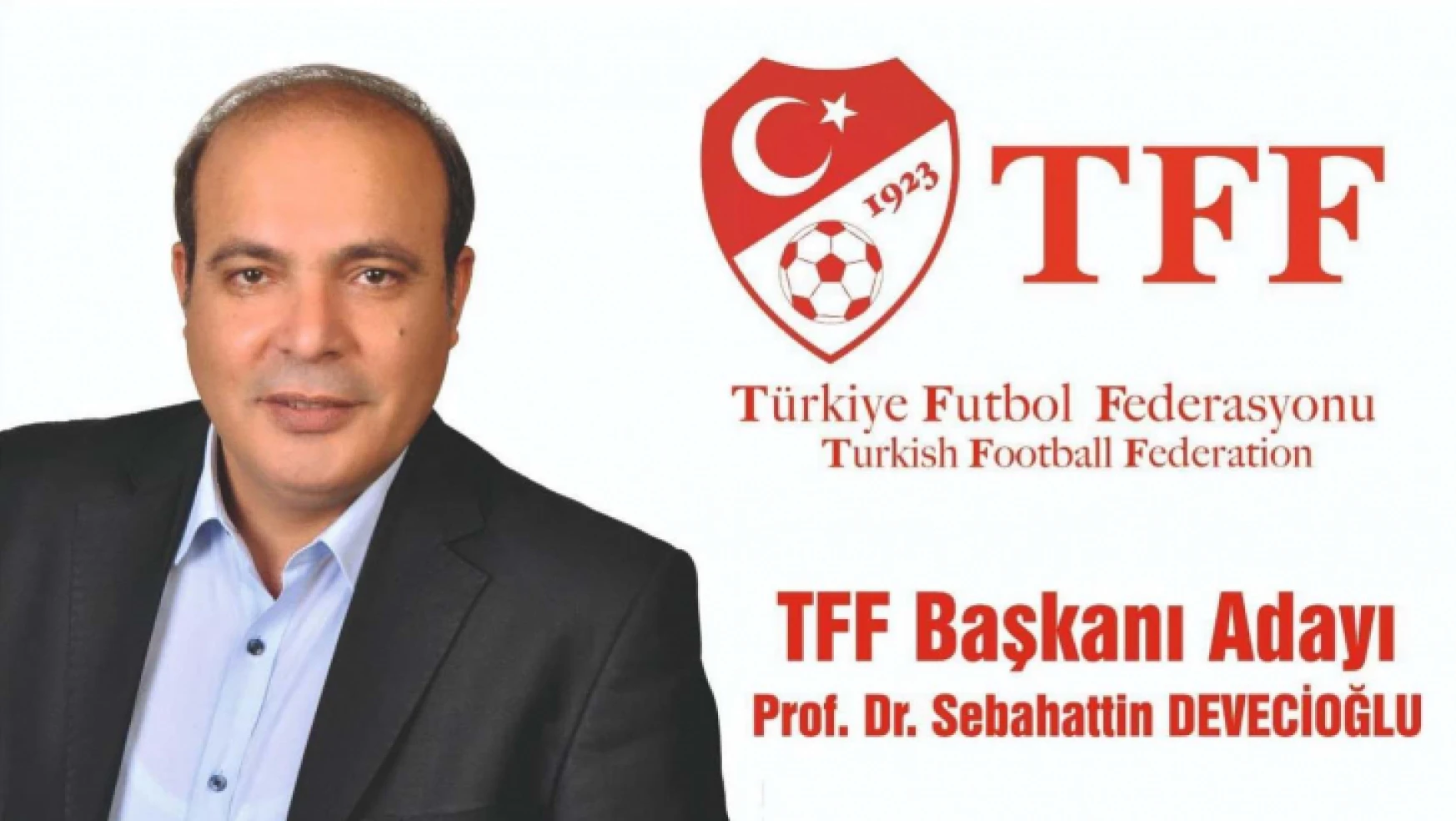 Futbolun profesörü TFF Başkanlığına aday