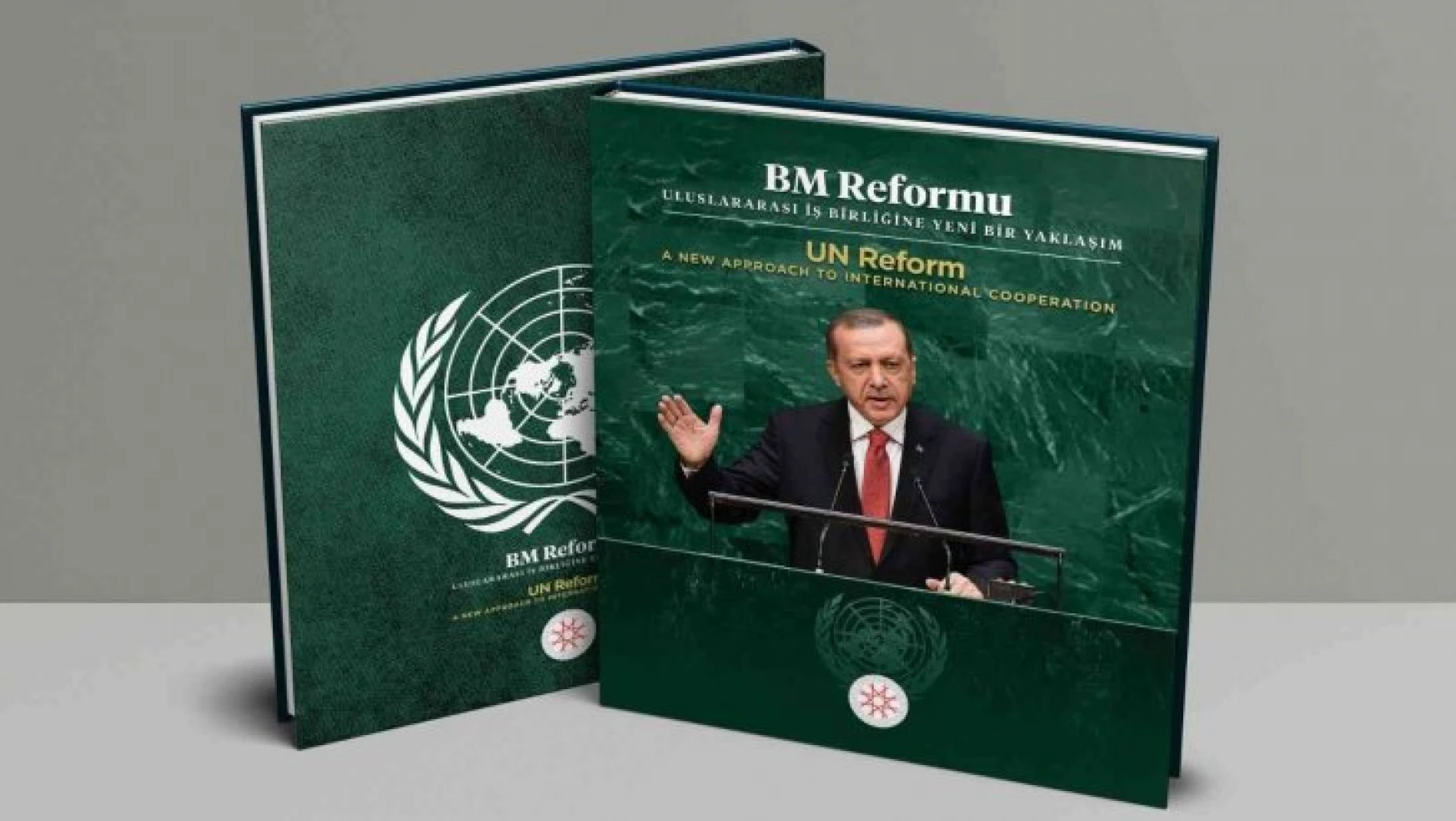 Türkiye'nin Birleşmiş Milletler Reformuna yönelik tezleri kitaplaştırıldı