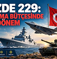 Yüzde 229: Savunma bütçesinde yeni dönem