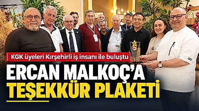 KGK'den Kırşehirli iş insanı Ercan Malkoç'a teşekkür plaketi