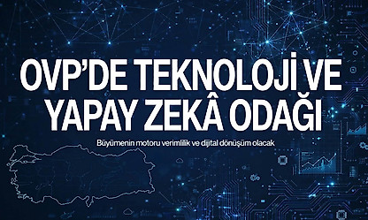 Büyümenin motoru yapay zeka ve teknoloji olacak
