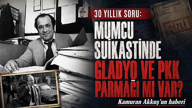 30 yıllık şüphe: Mumcu suikastinde Gladyo ve PKK parmağı