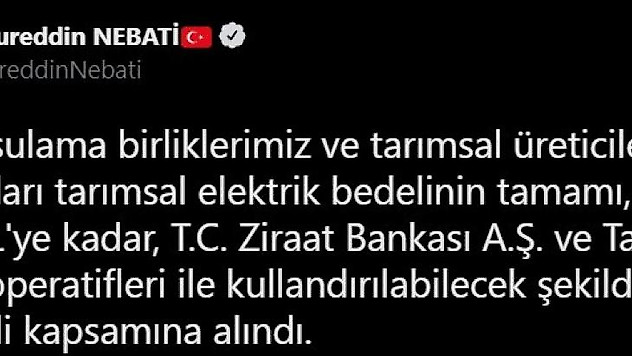 Bakan Nebati: 'Tarımsal elektrik bedelinin tamamı 10 milyon liraya kadar sıfır faizli kredi kapsamına alındı'