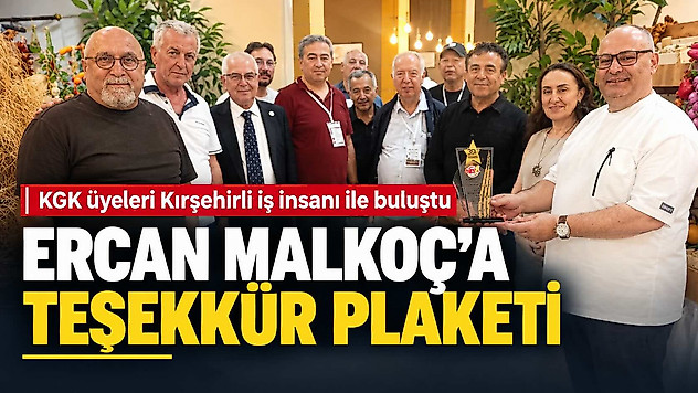KGK'den Kırşehirli iş insanı Ercan Malkoç'a teşekkür plaketi