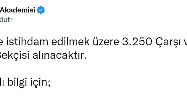 Polis Akademisi 3 bin 250 bekçi istihdam edileceğini açıkladı