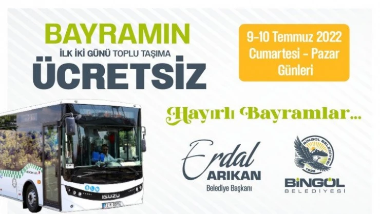 Bingöl'de bayramın ilk 2 günü toplu taşıma ücretsiz olacak