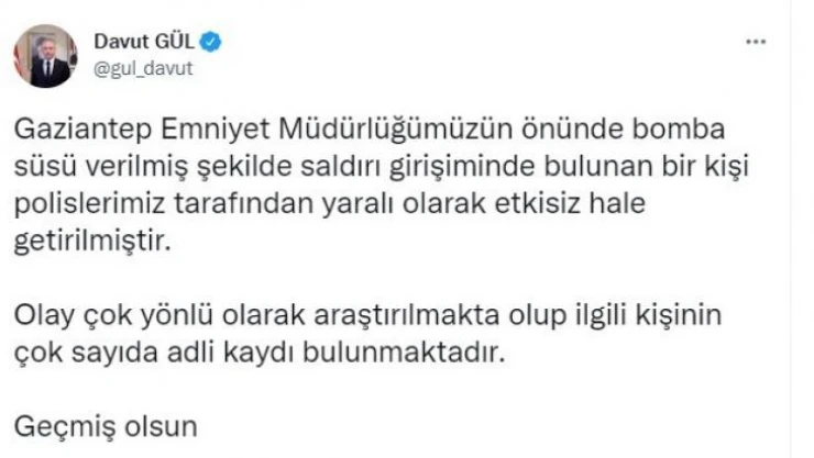 Gaziantep Valisi Davut Gül: 'Bomba süsü verilmiş şekilde saldırı girişiminde bulunuldu'